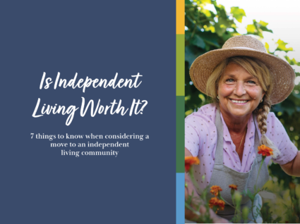 Is Independent Living Worth It Blog Post Thumbnail
